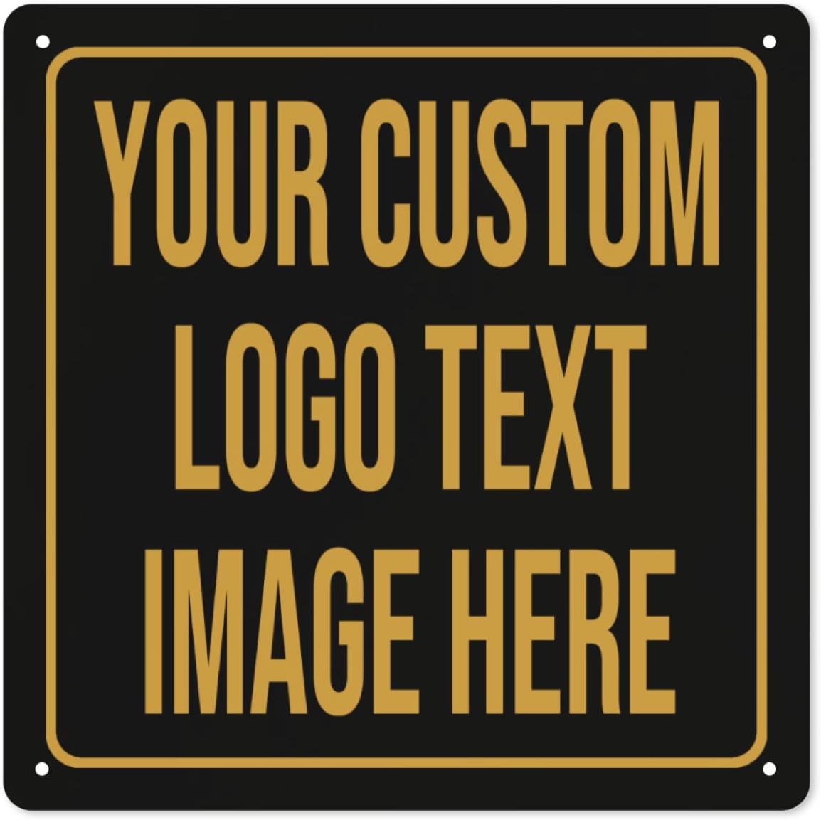 Custom Signs Outdoor Metal Sign Custom Sign Outdor Indoor Personalized Signs Make Your Own Sign With Text Logo Image For Office Business Workplace Home Bar Indoor Outdoor Use 8"x8"
